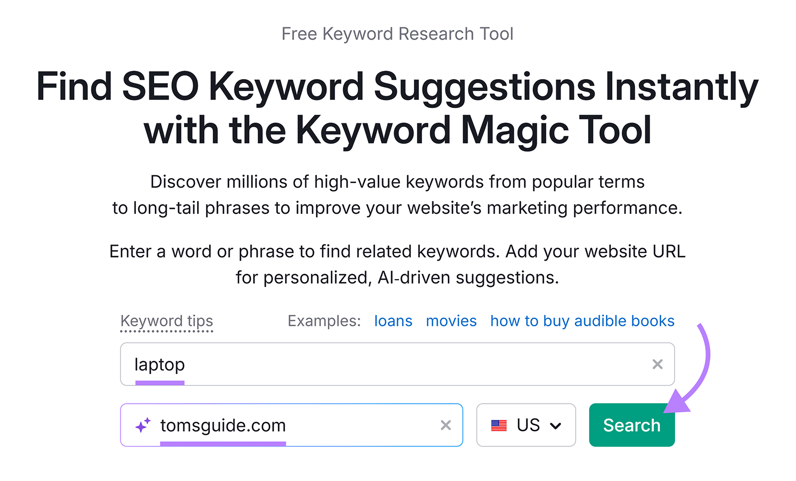 Semrush Keyword Magic Tool start with âlaptopâ keyword and domain entered with arrow pointing to Search