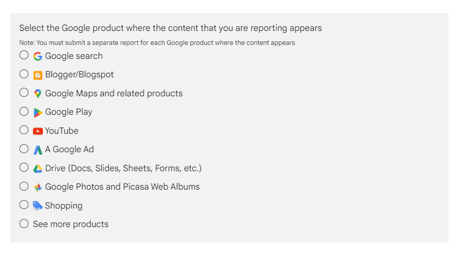 Select Google product where you saw spam section of â Googleâs âReport Content on Googleâ formâ